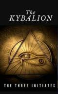 Ebook The Kybalion di The Three Initiates edito da Ale.Mar.