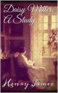Ebook Daisy Miller: A Study di Henry James edito da Books on Demand
