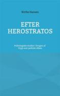 Ebook Efter Herostratos di Birthe Hansen edito da Books on Demand