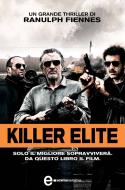 Ebook Killer Elite di Fiennes Ranulph edito da Newton Compton Editori