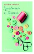 Ebook Appuntamento a Glenmara di Barbieri Heather edito da BUR