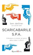 Ebook Scaricabarile S.p.A. di Dattner Ben edito da Rizzoli