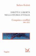 Ebook Diritti e libertà nella storia d'Italia di Stefano Rodotà edito da Donzelli Editore
