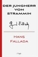 Ebook Der Jungherr von Strammin di Hans Fallada edito da l&apos;Aleph