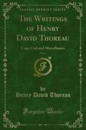 Ebook The Writings of Henry David Thoreau di Henry David Thoreau edito da Forgotten Books