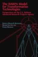 Ebook The DARPA Model for Transformative Technologies di William Boone Bonvillian, Richard Van Atta, Patrick Windham edito da Open Book Publishers