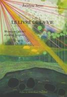 Ebook Le Livre de la Vie di Jocelyne Soyez edito da Books on Demand