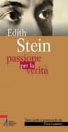 Ebook Passione per la verità di Edith Stein edito da Edizioni Messaggero Padova