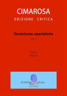 Ebook Sinfonie da opere (Vol. 1) di Domenico Cimarosa, Simone Perugini (a Cura Di) edito da Domenico Cimarosa