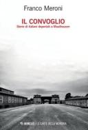 Ebook Il convoglio di Franco Meroni edito da Mimesis Edizioni