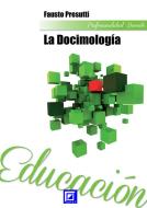 Ebook La Docimología di Fausto Presutti edito da I.S.P.E.F.