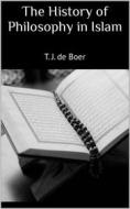 Ebook The History of Philosophy in Islam di T. J. De Boer edito da PubMe
