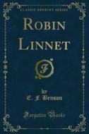 Ebook Robin Linnet di E. F. Benson edito da Forgotten Books