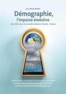 Ebook Démographie, l'impasse évolutive di Jean, Michel Favrot edito da Books on Demand