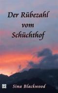 Ebook Der Rübezahl vom Schüchthof di Sina Blackwood edito da Books on Demand