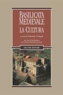 Ebook Basilicata medievale di Edoardo D’Angelo edito da Liguori Editore