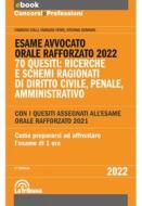 Ebook Esame avvocato - Orale rafforzato 2022 di Fabrizio Colli, Fabrizio Ferri, Stefano Gennari edito da Casa Editrice La Tribuna