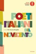 Ebook Poeti italiani del Novecento di AA.VV. edito da Mondadori