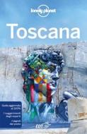 Ebook Toscana di Giacomo Bassi, Anita Franzon, Adriana Malandrino, Cinzia Rando edito da EDT