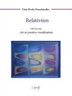 Ebook Relativism di Gian Paolo Prandstraller edito da CLEUP