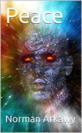 Ebook Peace di Norman Arkawy, Stanley Henig edito da iOnlineShopping.com