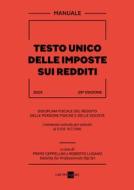 Ebook Manuale Testo Unico delle Imposte sui Redditi 2025 di Primo Ceppellini e Roberto Lugano - Deloitte for Professiona edito da IlSole24Ore Professional