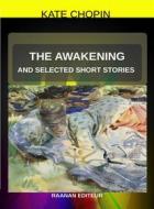 Ebook The Awakening di Kate Chopin edito da Raanan Editeur