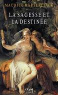 Ebook La Sagesse et la destinée di Maurice Maeterlinck edito da Le Cri