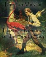 Ebook Typee, a Romance of the South Sea di Herman Melville edito da BookRix
