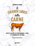 Ebook Il grande libro della carne di Le Caisne Arthur edito da Giunti