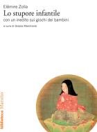 Ebook Lo stupore infantile di Elémire Zolla edito da Marsilio