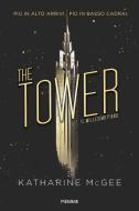 Ebook The Tower. Il millesimo piano di Mcgee Katharine edito da Piemme