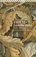 Ebook Lucente stella di John Keats edito da Feltrinelli Editore