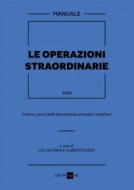 Ebook Manuale Le Operazioni straordinarie 2025 di Leo De Rosa, Alberto Russo edito da IlSole24Ore Professional