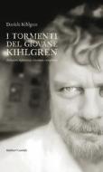 Ebook I tormenti del giovane Kihlgren di Daniele Kihlgren edito da Baldini+Castoldi