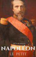 Ebook Napoléon le Petit di Victor Hugo edito da Books on Demand
