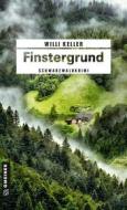 Ebook Finstergrund di Willi Keller edito da GMEINER