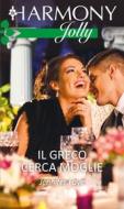 Ebook Il greco cerca moglie di Jennifer Faye edito da HarperCollins