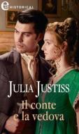 Ebook Il conte e la vedova (eLit) di Julia Justiss edito da HaperCollins Italia