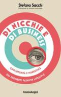 Ebook Di nicchie e di business di Stefano Sacchi edito da Franco Angeli Edizioni