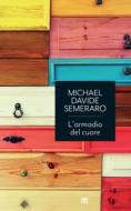 Ebook L' L'armadio del cuore di MichaelDavide Semeraro edito da TS Edizioni