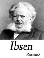 Ebook Ibsen di Passerino Editore edito da Passerino