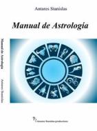 Ebook Manual De Astrología di Giampiero in arte Antares Stanislas edito da Babelcube Inc.