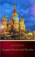 Ebook Leo Tolstoy: The Complete Novels and Novellas (The Greatest Writers of All Time Book 12) di Leo Tolstoy edito da Publisher s24148