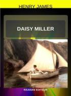 Ebook Daisy Miller di Henry James edito da Raanan Editeur