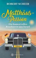 Ebook Matthäus-Passion di Robert Scheer edito da Books on Demand