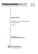 Ebook Entwicklung von Faser-Metall-Laminaten aus Hybridtextilien (FibMet) di Sabrina Jenkel edito da Books on Demand
