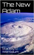Ebook The New Adam di Stanley G. Weinbaum edito da Stanley G. Weinbaum