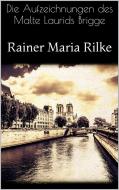 Ebook Die Aufzeichnungen des Malte Laurids Brigge di Rainer Maria Rilke edito da PubMe