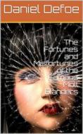 Ebook The Fortunes and Misfortunes of the Famous Moll Flanders di Daniel Defoe edito da iOnlineShopping.com